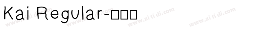 Kai Regular字体转换